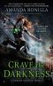 [Shaede Assassin 03] • Crave the Darkness · A Shaede Assassin Novel